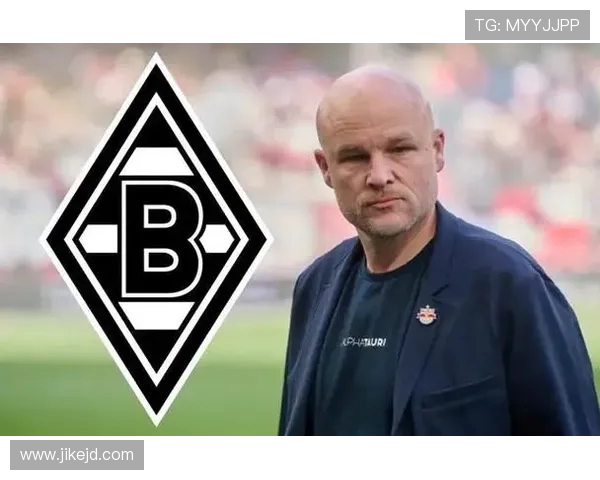 门兴格拉德巴赫宣布鲁文施罗德担任新任体育总监正式上任 门兴格拉德巴赫宣布鲁文施罗德担任新任体育总监正式上任